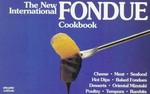 The New International Fondue Cookbook by Bob Simmons, Coleen Simmons, Ed Callahan (1990, Paperback)