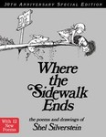 Where the Sidewalk Ends by Shel Silverstein (2004, Hardcover, Anniversary)