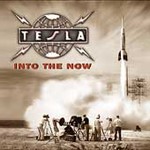 Into the Now by Tesla (CD, Mar-2004, Sanctuary USA)