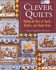 Clever Quilts by Susan Teegarden Dissmore (2002, Paperback, Illustrated)