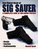Book: Gun Digest Book of Sig-Sauer - Massad Ayoob