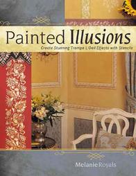 Painted Illusions by Melanie Royals (2004, Paperback)