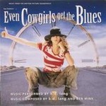 K.D. Lang - Even Cowgirls Get The Blues (Original Soundtrack) (CD 1993)