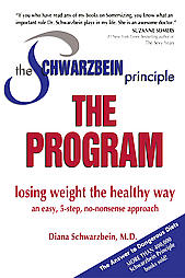 The Schwarzbein Principle The Program by Diana Schwarzbein (2005, Paperback)