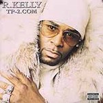 Tp-2.Com [PA] by R. Kelly (CD, Nov-2000, Jive Records USA)