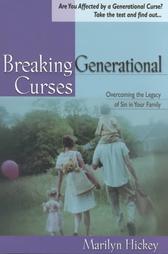 Breaking Generational Curses by Marilyn Hickey (2001, Paperback)