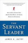 The Servant Leader by James A. Autry (2001, Hardcover)