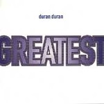 Duran Duran - Greatest (CD 2004)