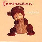 Comforter by Compulsion (CD, Sep-1994, Interscope Records USA)