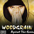 CD: Against Tha Grain [PA] - Woodgrain