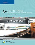 A+ Guide to Software by Jean Andrews (2006)