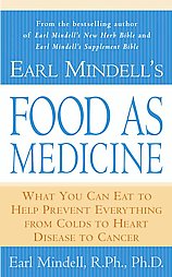 Earl Mindell's Food As Medicine by Earl Mindell (2002, Paperback, Reprint)