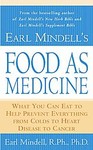 Earl Mindell's Food As Medicine by Earl Mindell (2002, Paperback, Reprint)