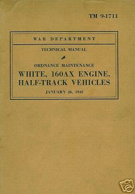 Military Manual White 160AX Half Track Engine TM 9 1711  