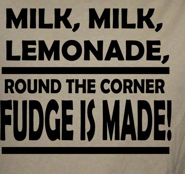 Original MILK LEMONADE FUDGE IS MADE sick SHIRT XL  