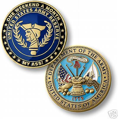 ARMY RESERVE ONE WEEKEND A MONTH COLOR CHALLENGE COIN  
