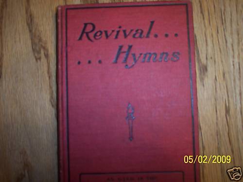 REVIVAL HYMNS torrey/alexander hymns  