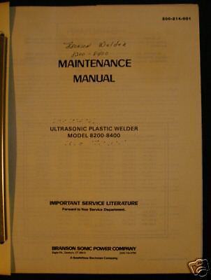Branson Model 8200 8400 Maintenance, Parts Manual  