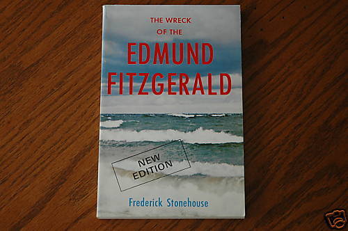 The Wreck of The Edmund Fitzgerald 1989 Stonehouse Mint 9780932212054 