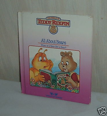 THE WORLD OF TEDDY RUXPIN. ALL ABOUT BEARS 0934323097  